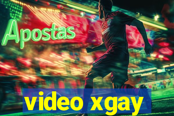 video xgay